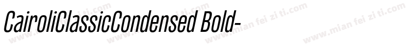CairoliClassicCondensed Bold字体转换